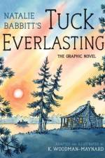 Tuck Everlasting: The Graphic Novel af Natalie Babbitt