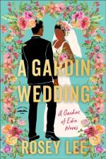 A Gardin Wedding af Rosey Lee