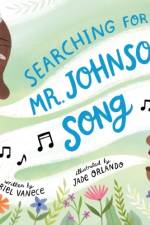 Searching for Mr. Johnson's Song af Ariel Vanece