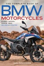 The Complete Book of BMW Motorcycles, 3rd Edition af Ian Falloon