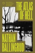 The Atlas of Hell af Nathan Ballingrud
