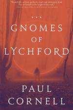 The Gnomes of Lychford af Paul Cornell