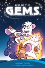 Rise of the G.E.M.S. af Marian Dealy