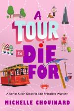A Tour to Die for af Michelle Chouinard