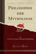 Philosophie Der Mythologie (Classic Reprint) af Friedrich Wilhelm Joseph von Schelling
