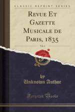 Revue Et Gazette Musicale de Paris, 1835, Vol. 2 (Classic Reprint) af Unknown Author