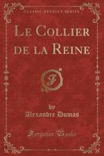 Le Collier de la Reine (Classic Reprint) af Alexandre Dumas