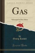 Gas, Vol. 2 af Georg Kaiser