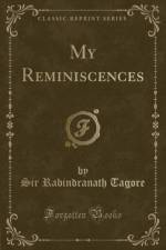 My Reminiscences (Classic Reprint) af Sir Rabindranath Tagore