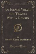 An Inland Voyage and Travels with a Donkey (Classic Reprint) af Robert Louis Stevenson
