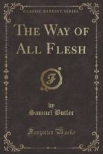 The Way of All Flesh (Classic Reprint) af Samuel Butler