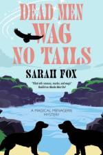 Dead Men Wag No Tails af Sarah Fox