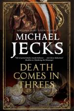 Death Comes in Threes af Michael Jecks