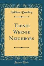 Teenie Weenie Neighbors (Classic Reprint) af William Donahey