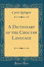 A Dictionary of the Choctaw Language (Classic Reprint) af Cyrus Byington