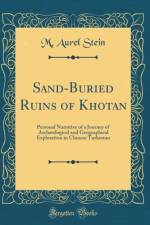 Sand-Buried Ruins of Khotan af M. Aurel Stein