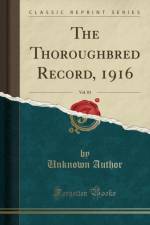 The Thoroughbred Record, 1916, Vol. 83 (Classic Reprint) af Unknown Author