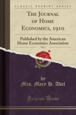 The Journal of Home Economics, 1910, Vol. 2 af Mrs. Mary H. Abel