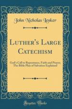 Luther's Large Catechism af John Nicholas Lenker