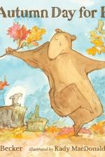 An Autumn Day for Bear af Bonny Becker