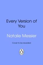 Every Version of You af Natalie Messier