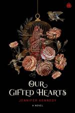 Our Gifted Hearts af Jennifer Kennedy