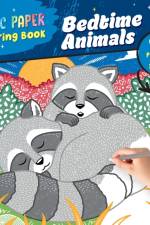 Magic Paper Coloring Book: Bedtime Animals af Natascha Pitz