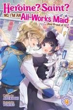 Heroine? Saint? No, I'm an All-Works Maid (And Proud of It)! (Light Novel) Vol. 4 af Atekichi