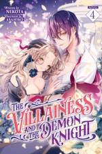 The Villainess and the Demon Knight (Light Novel) Vol. 4 af Nekota