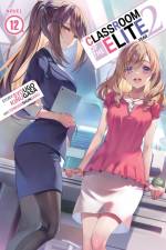 Classroom of the Elite: Year 2 (Light Novel) Vol. 12 af Syougo Kinugasa