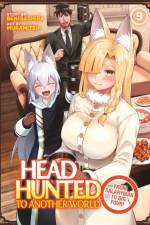 Headhunted to Another World: From Salaryman to Big Four! Vol. 9 af Benigashira