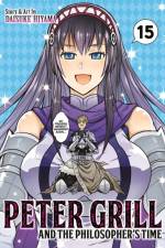Peter Grill and the Philosopher's Time Vol. 15 af Daisuke Hiyama