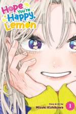 Hope You're Happy, Lemon Vol. 1 af Mizuki Kishikawa
