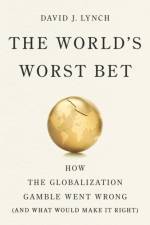The World's Worst Bet af David J. Lynch