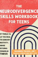 The Neurodivergence Skills Workbook for Teens af Megan A. Neff