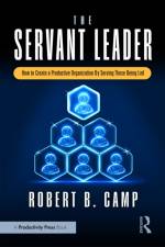 The Servant Leader af Robert B. Camp