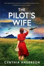 The Pilot's Wife af Cynthia Anderson