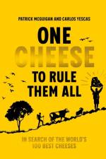 One Cheese to Rule Them All af Carlos Yescas