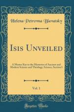Isis Unveiled, Vol. 1 af Helena Petrovna Blavatsky