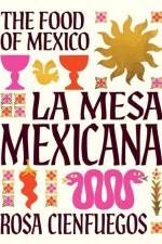 La Mesa Mexicana af Rosa Cienfuegos