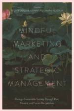 Mindful Marketing and Strategic Management