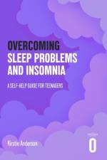 Overcoming Sleep Problems and Insomnia af Kirstie Anderson