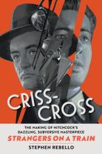 Criss-Cross af Stephen Rebello