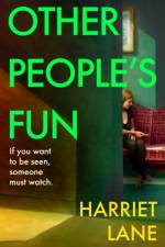 Other People's Fun af Harriet Lane