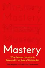 Mastery af Tony Wagner