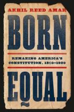 Born Equal af Akhil Amar