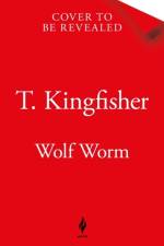 Wolf Worm af T. Kingfisher