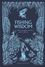 Fishing Wisdom af Dominic Garnett