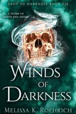 Winds of Darkness af Melissa K. Roehrich