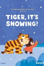 Tiger, It's Snowing!